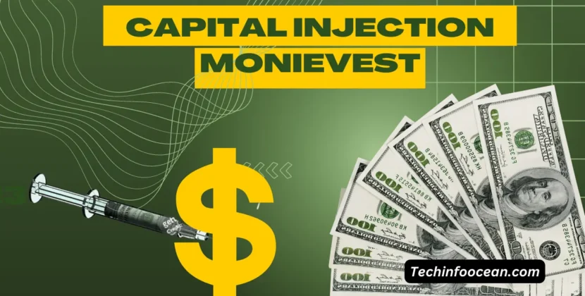 capital injection monievest