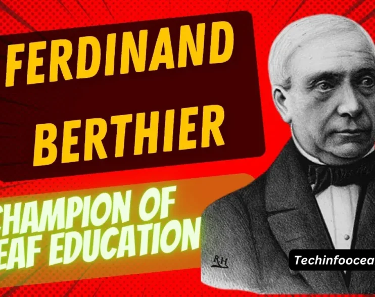 Who is Ferdinand Berthier: Step by Step Guide in 2024