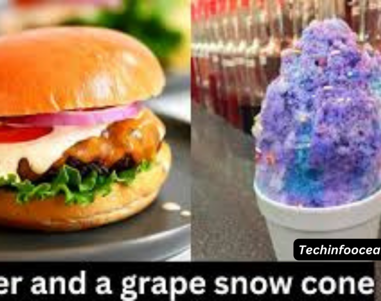 What Is A Burger And A Grape Snow Cone