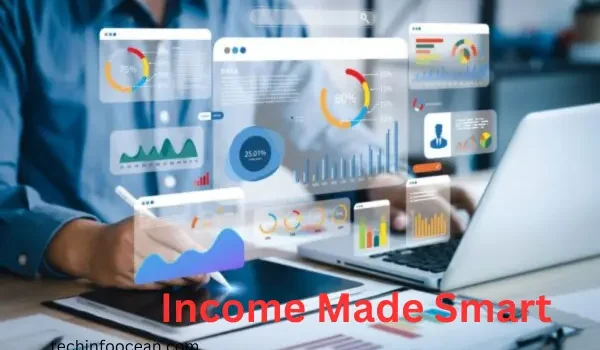 Income Made Smart Complete Guide to Boost Your Earning