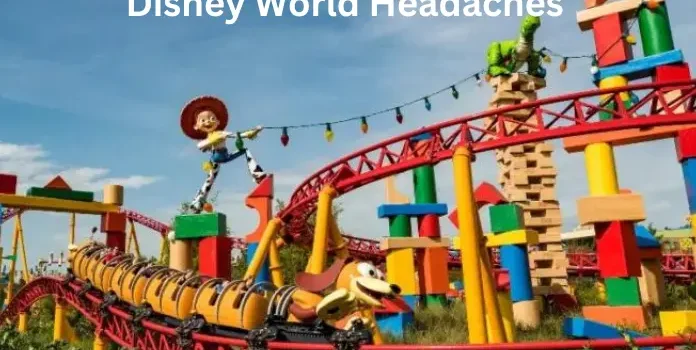 Disney World Headaches: Overcoming Common Challenges for a Magical Experience